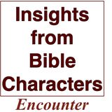 Insights From Biblical Characters - Just Like Us - Esther Carter - 25.03.2020