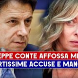 Conte Affossa Meloni: Le Forti Accuse!