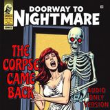 The Living Nightmare: When Victims Refuse to Stay Buried "Corpse Came Back"