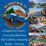 4 Nights In Venice - Annoying Baristas, $12 Coffees, Amazing Walks + Verona