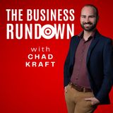 Ep 1 - Welcome to The Business Rundown