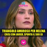 Triangolo Amoroso Per Helena Prestes: Javier Martinez e l'Inatteso Ritorno del Suo Ex Carlo Motta!