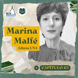 Capítulo 113- Marina Malfé- Libros UNA