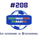 #208 - La sindrome di Stendardo