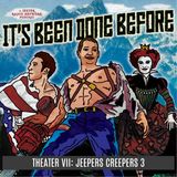 Theater VII: Jeepers Creepers