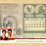 HwtS 197: The Gregorian Calendar