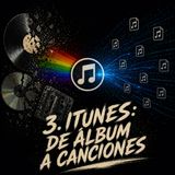 iTunes: de álbum a canciones