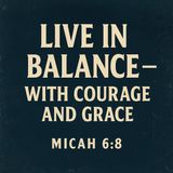 Some want justice. Others want mercy. God wants both—in you.