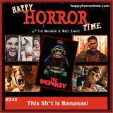 Ep 245: This Sh*t is Bananas!