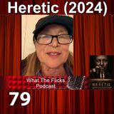 WTF 79 "Heretic" (2024)