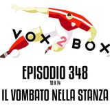 Episodio 348 (10x14) - Il vombato nella stanza