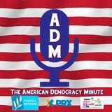 American Democracy Minute
