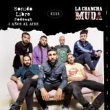 E115 / LA CHANCHA MUDA / Rock Made In Argentina