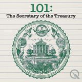 The Secretary of the Treasury what it is and does