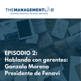Hablando con gerentes: Gonzalo Moreno Presidente de Fenavi