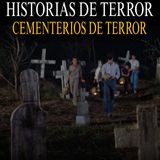 1 Hora de Relatos de terror en Cementerios / Experiencias de Sepultureros que te daran pesadillas