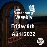 180 - The Bundoran Weekly - Friday April 8th 2022