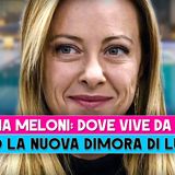 Giorgia Meloni, Dove Vive Da Single: Ecco La Nuova Dimora Di Lusso!