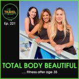 Total Body Beautiful fitness after age 35 - Ep. 221