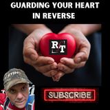GUARDING YOUR HEART IN REVERSE - 7:19:21, 5.01 PM