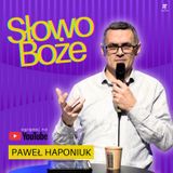 Słowo Boże | Paweł Haponiuk