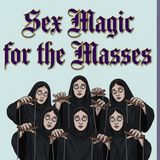Sex Magic for the Masses