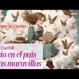 Alicia en el país de las maravillas de Lewis Carroll. Audiolibro completo con voz humana real.