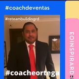 Capitulo 1 - Soy El Coacheortega #coachdeventas Ayudo a #emprendedores #mipymes desarrollar #tecnicasdeventas y lograr el #businessplan