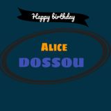 HBD Alice DOSSOU