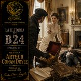 131 - La Historia del B24 Audiolibro - Arthur Conan Doyle