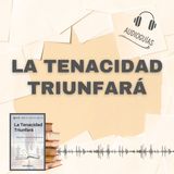 📕Guía LA TENACIDAD TRIUNFARÁ _ Descubre el Poder de la Perseverancia + PDF 📥