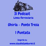 Presentazione linea ferroviaria: Ghirla - Ponte Tresa