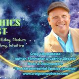 TWO PSYCHICS EP 71 Off Planet Guest Craig Campobasso Author & Filmmaker
