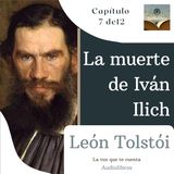 La muerte de Iván Ilich de León Tolstói. Capítulo 07/12