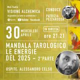 MANDALA TAROLOGICO, LE ENERGIE PERSONALI DEL 2025 con Alessandro Celso 2° parte