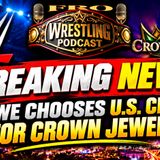 BREAKING NEWS - WWE CHOOSES U.S. CITY FOR CROWN JEWEL