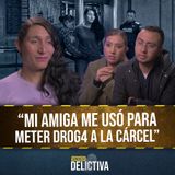 Una amiga me usó para meter DRØG4 a la cárcel… me delataron y terminé presa 9 años