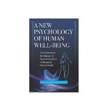 A New Psychology Of Human Well Being with author Richard Barrett