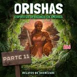 Ep. 142 (ORISHAS Parte 11) - Obá, el amor que duele.