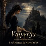 03 - Audiolibro - Valperga Vol III Parte 2 - Mary Shelley