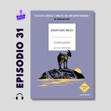 Ep.31: "Eradicazione" di J.Miles