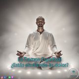La Trampa Espiritual ¿Estás eludiendo tu dolor?