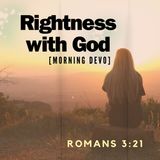 Rightness with God [Morning Devo]