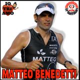 Passione Triathlon n° 53 🏊🚴🏃💗 Matteo Benedetti