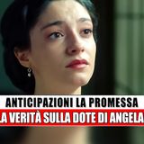 La Promessa, Anticipazioni Spagnole: La Verità Sulla Dote Di Angela!