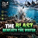 The Blast Beneath the Water