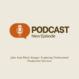 Jake Seal Black Hangar: Exploring Professional Production Services