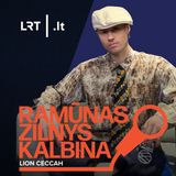 Ramūnas Zilnys kalbina Lion Ceccah: išleido į „Euroviziją“, dabar pasileisiu