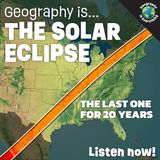 Geography Is The Solar Eclipse: Last One For 20 Years!