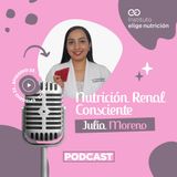 23. Julia Moreno. Nutrición Renal Consciente